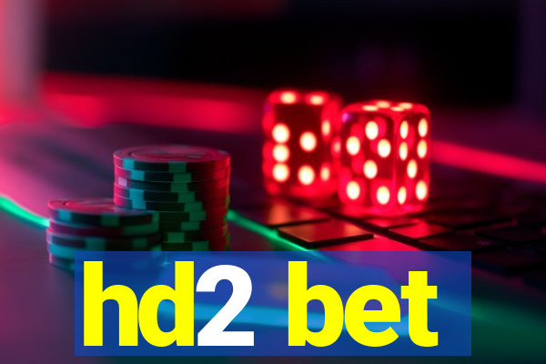 hd2 bet